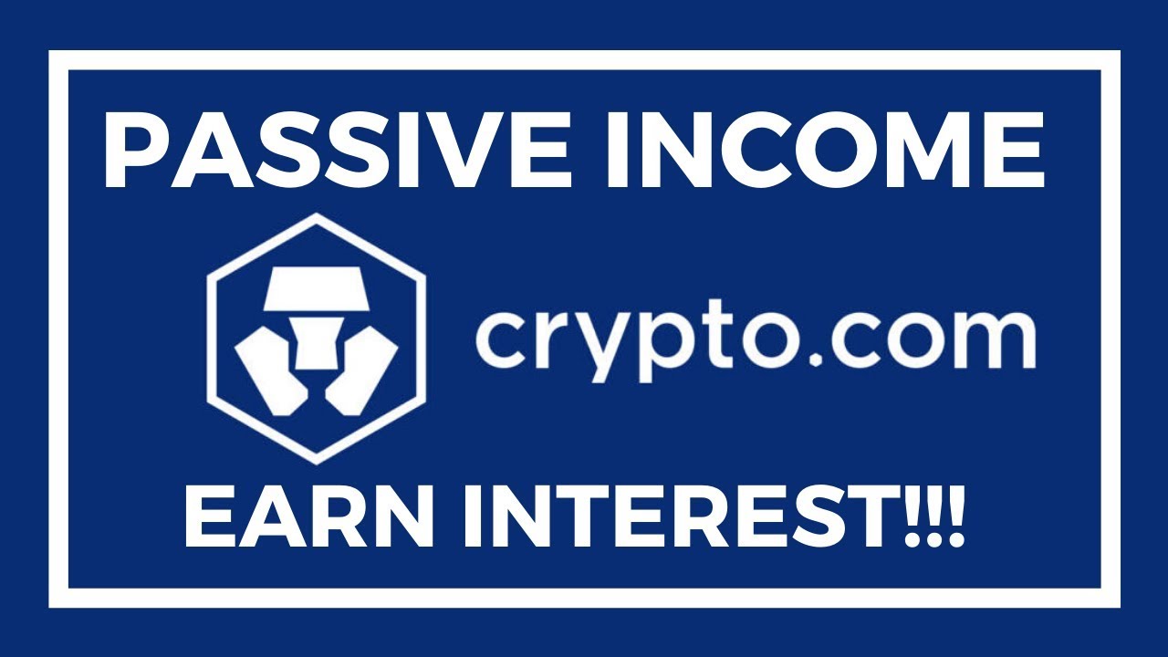Crypto.com Earn - Get Passive Income With Your Crypto