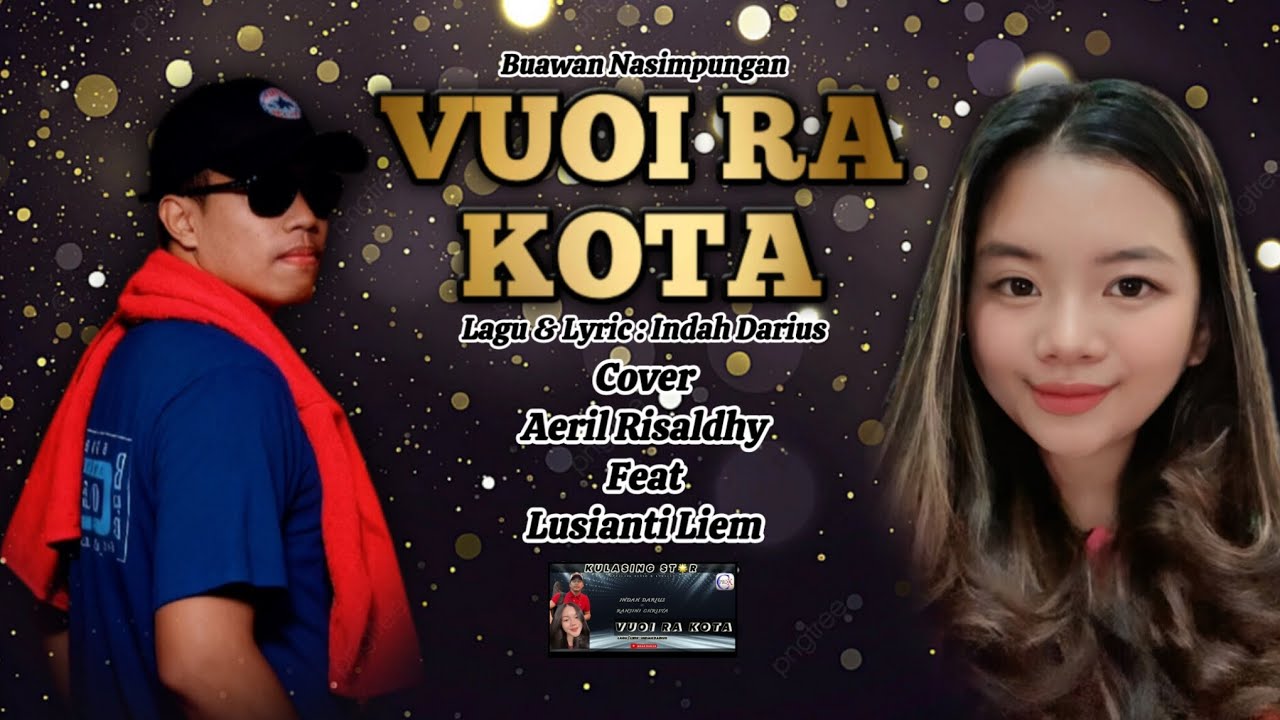LAGU MURUT - VUOI RA KOTA - COVER AERIL FEAT LUSIANTI LIEM
