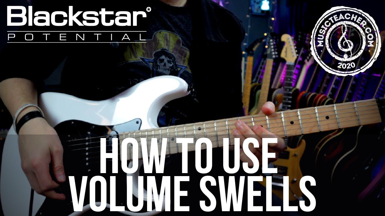 How to Use Volume Swells | Blackstar Potential Lesson