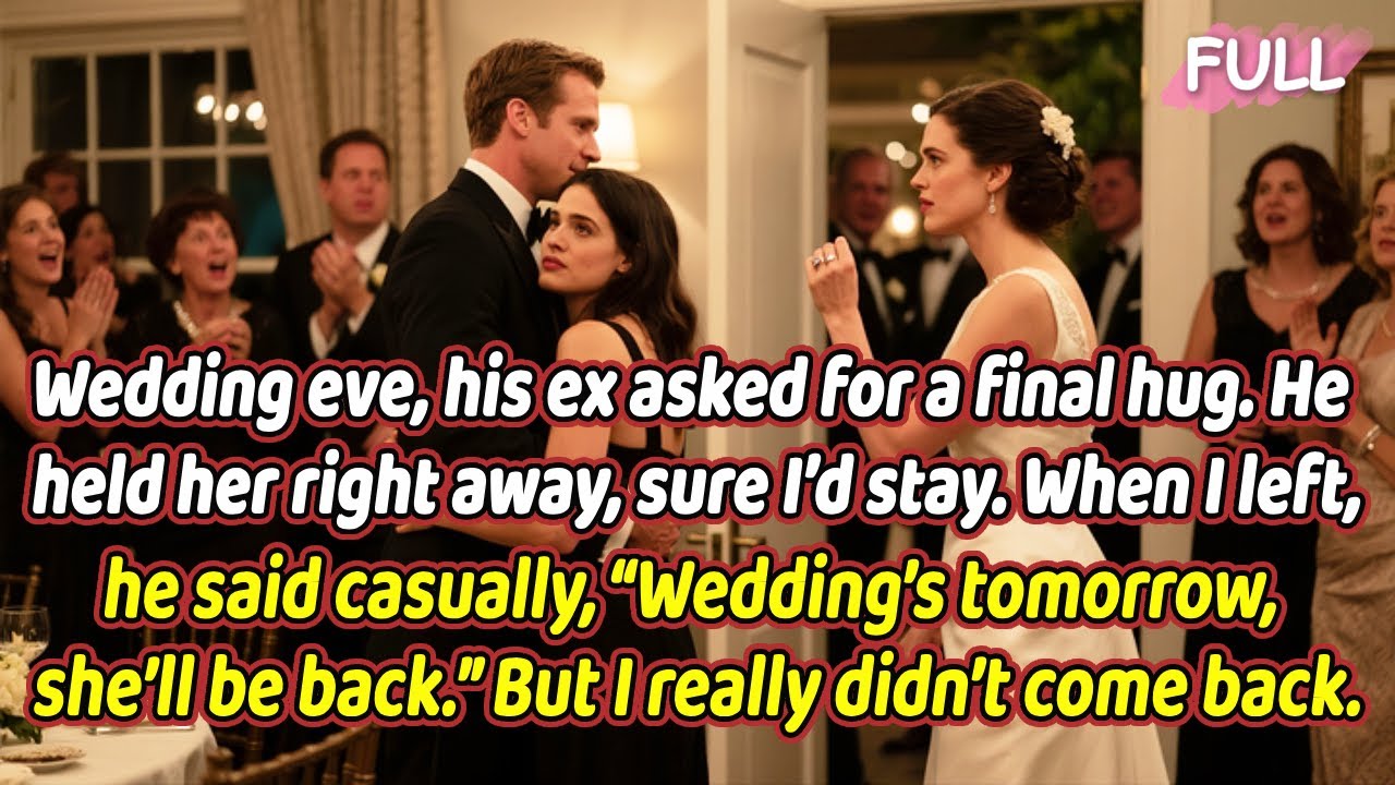 Wedding eve, his ex asked for a final hug. He held her right away, sure I’d stay. When I left, he...