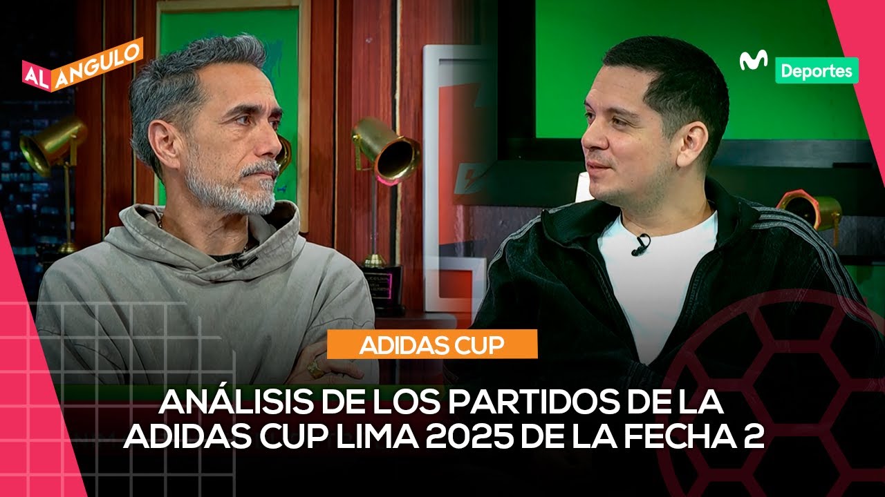 ADIDAS CUP LIMA 2025: RESUMEN COMPLETO DE LA SEGUNDA JORNADA | AL &Aacute;NGULO ⚽️🥅