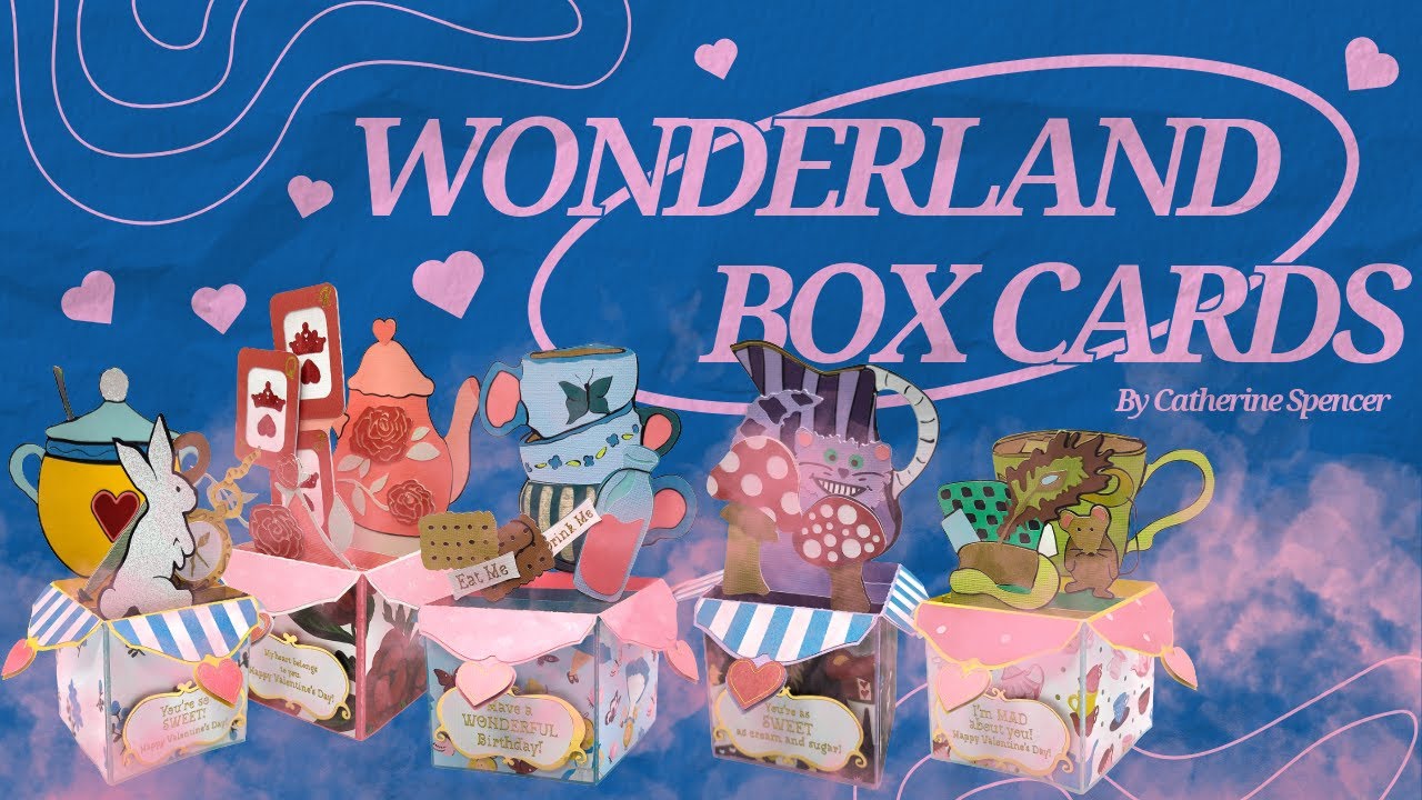 Alice in Wonderland Box Card Tutorial