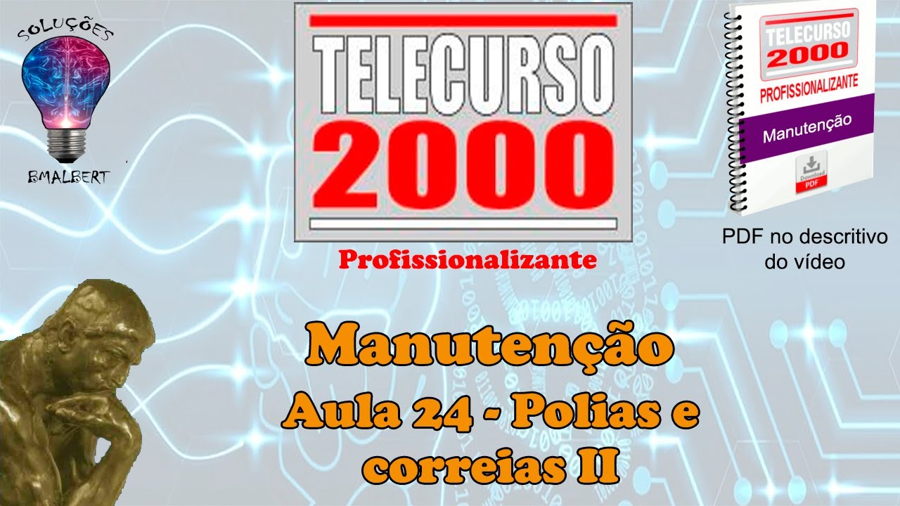 Telecurso 2000 - Manutenção - 24 Polias e correias II