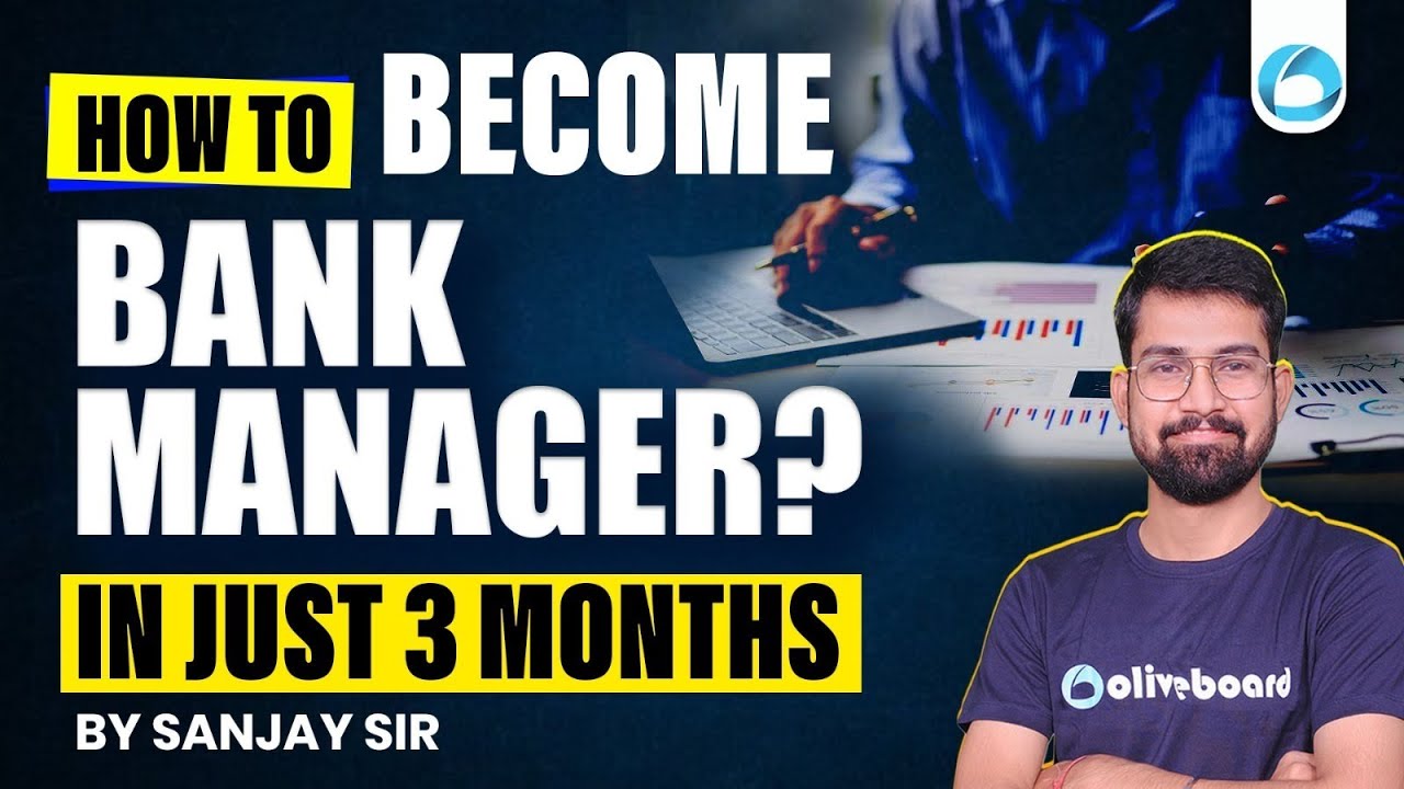How to Become Bank Manager in 3 Months | Banking Career Strategy 2026 | By Sanjay Sir | Oliveboard