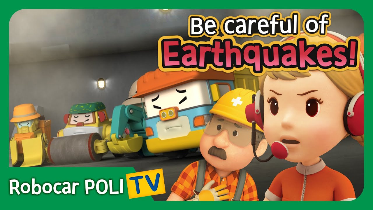 Be careful of the Earthquakes! | Robocar Poli Clips