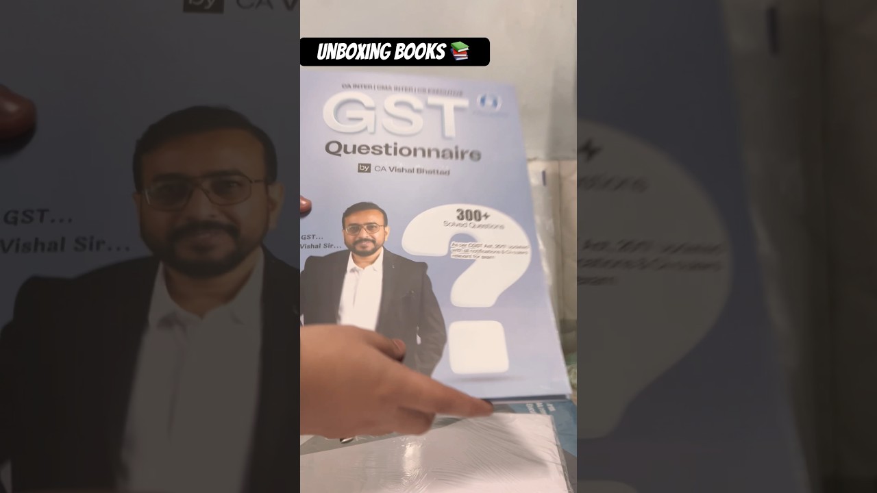 Unboxing Gst books || books by Vishal bhattad sir  📚#gst #cainter