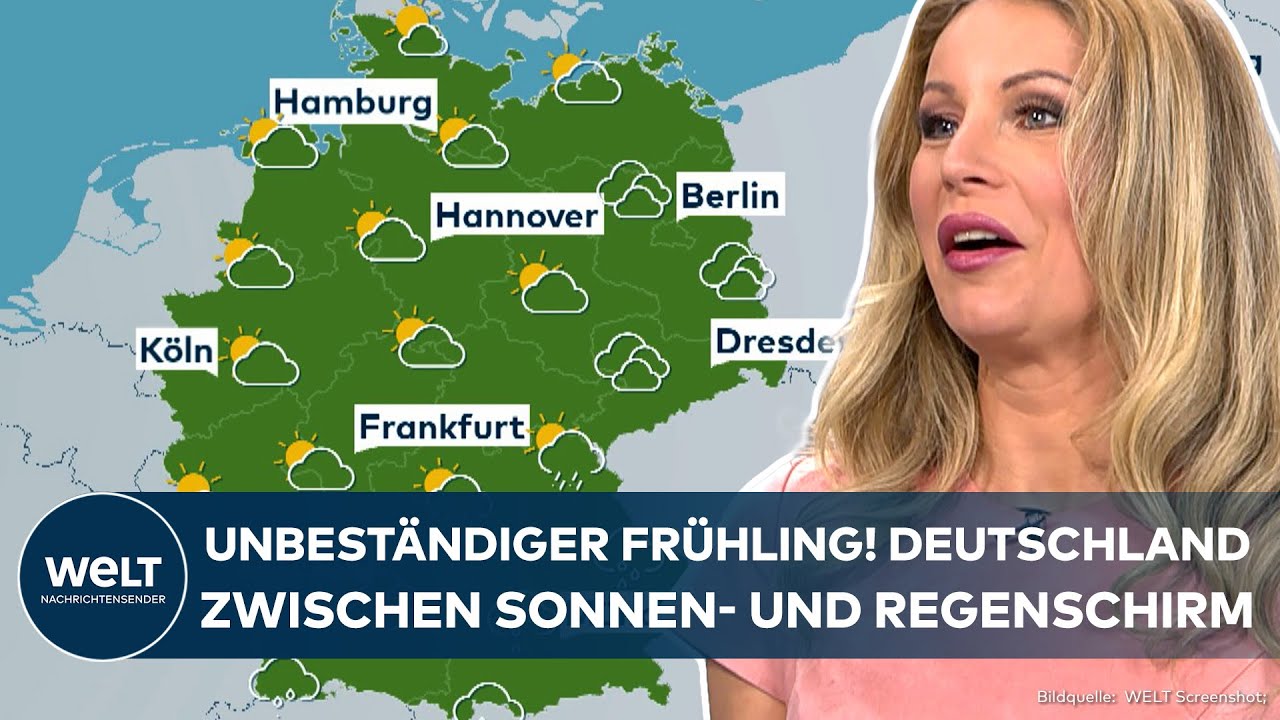 WETTER IN DEUTSCHLAND: Launischer Frühling! Milde Temperaturen, Sonne und Regen!