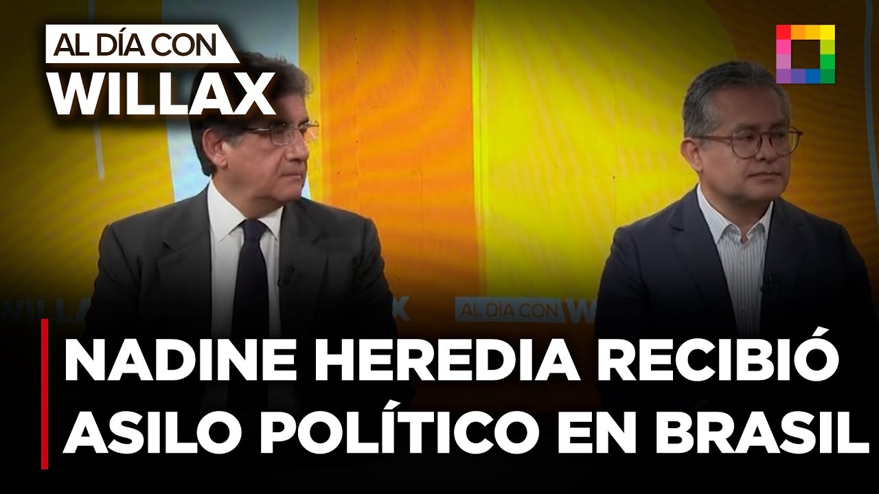 Al Día Con Willax - ABR 16 - NADINE HEREDIA RECIBIÓ ASILO POLÍTICO EN BRASIL | Willax