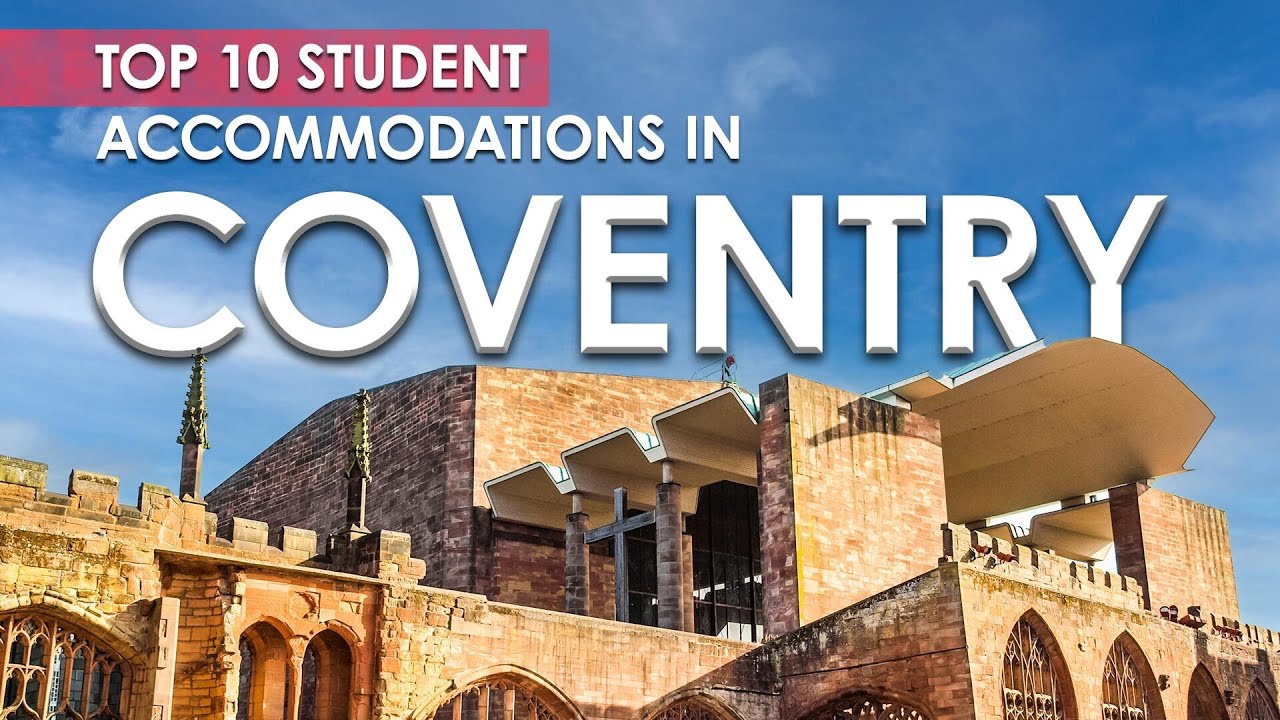 10 Best Student Accommodations in Coventry | UK | amber