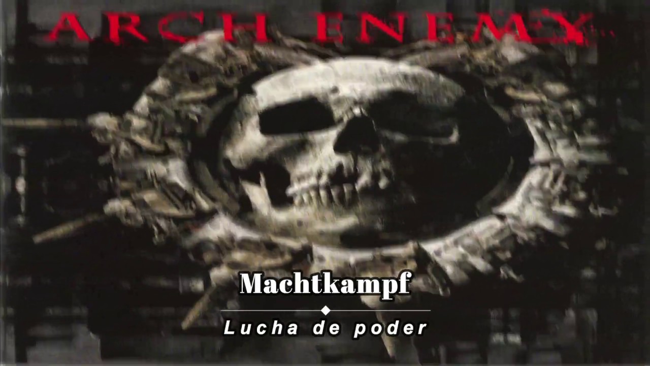 Arch Enemy Machtkampf subtitulada en espa&ntilde;ol (Lyrics)