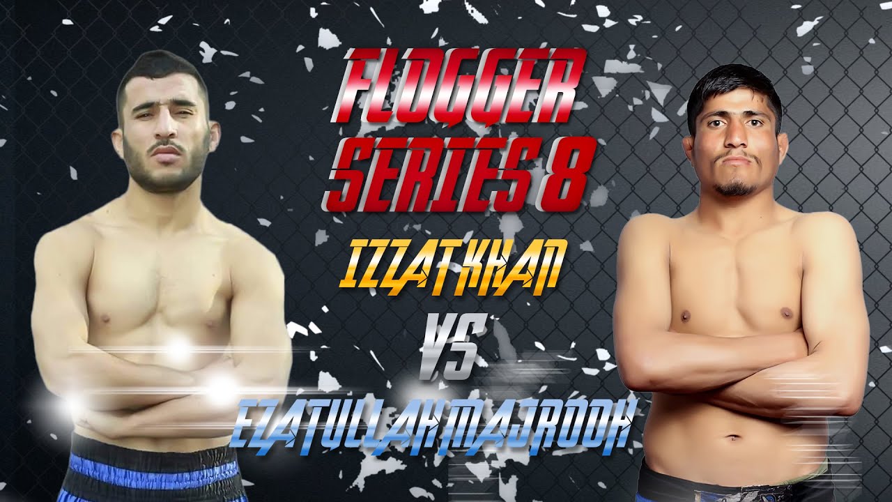 FS-8: Ezatullah Majrooh vs Izzat Khan