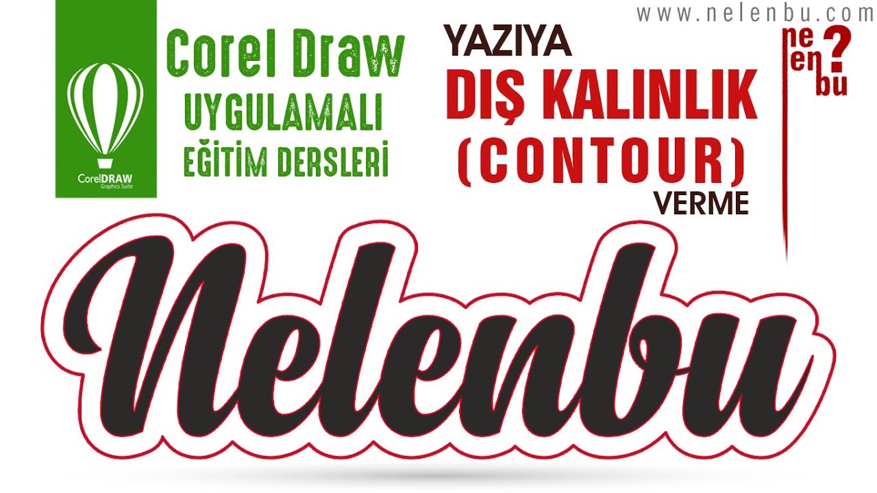 Yazıya (Kontur) Dış Kalınlık Verme - Corel Draw Dersleri