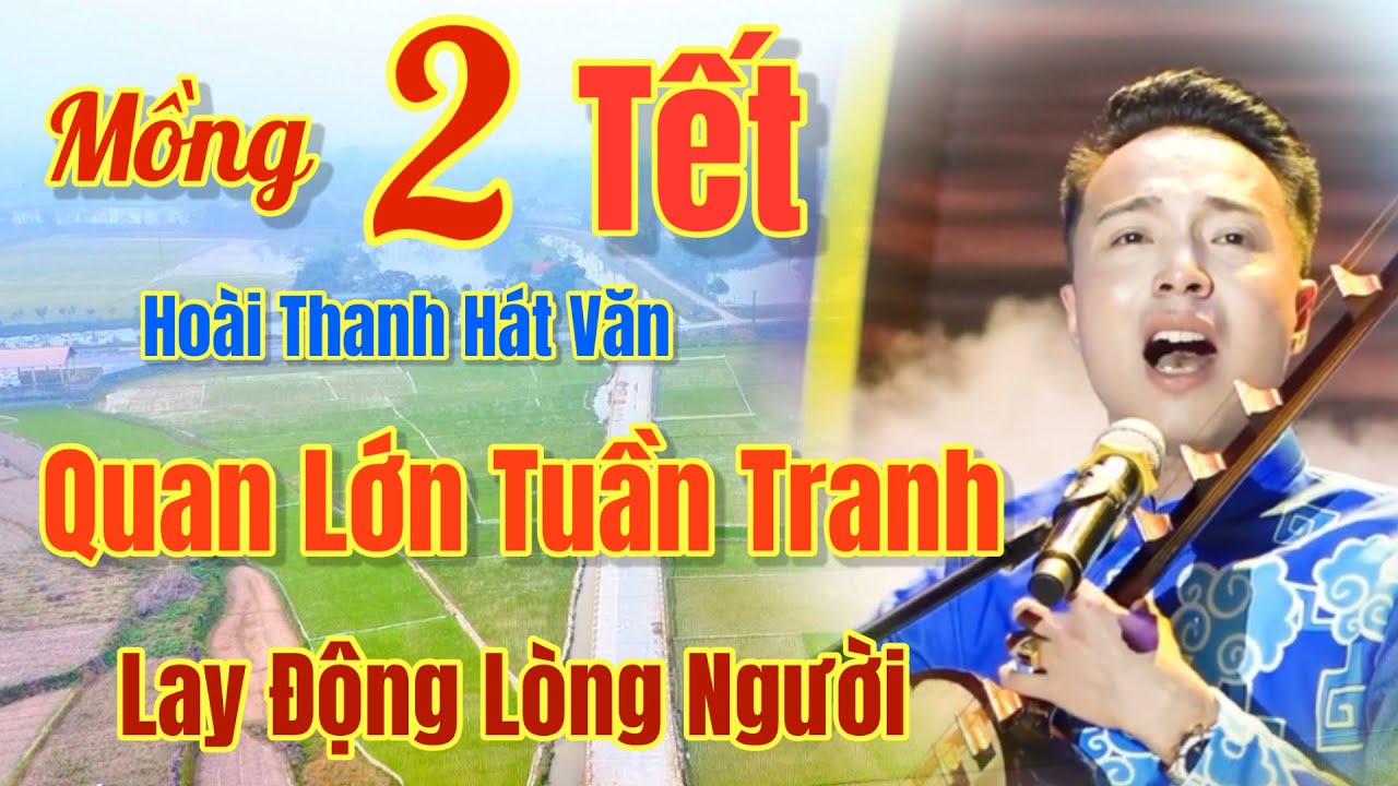 Hoài Thanh - Hát Văn / Quan Lớn Tuần Tranh, Chầu Văn Mới Nhất 2026 Bính Ngọ