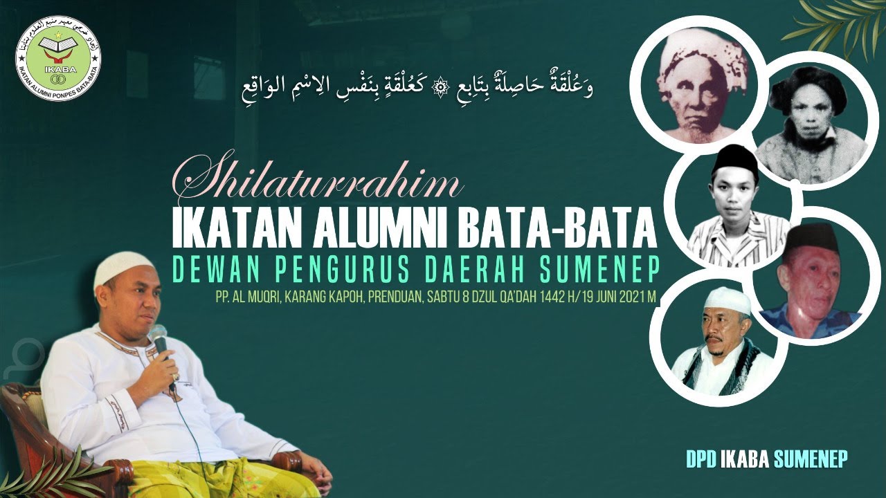 🔴 [LIVE]  Shilaturrahim Ikatan Alumni Bata-Bata (IKABA) DPD Sumenep - PONDOK PESANTREN AL MUQRI