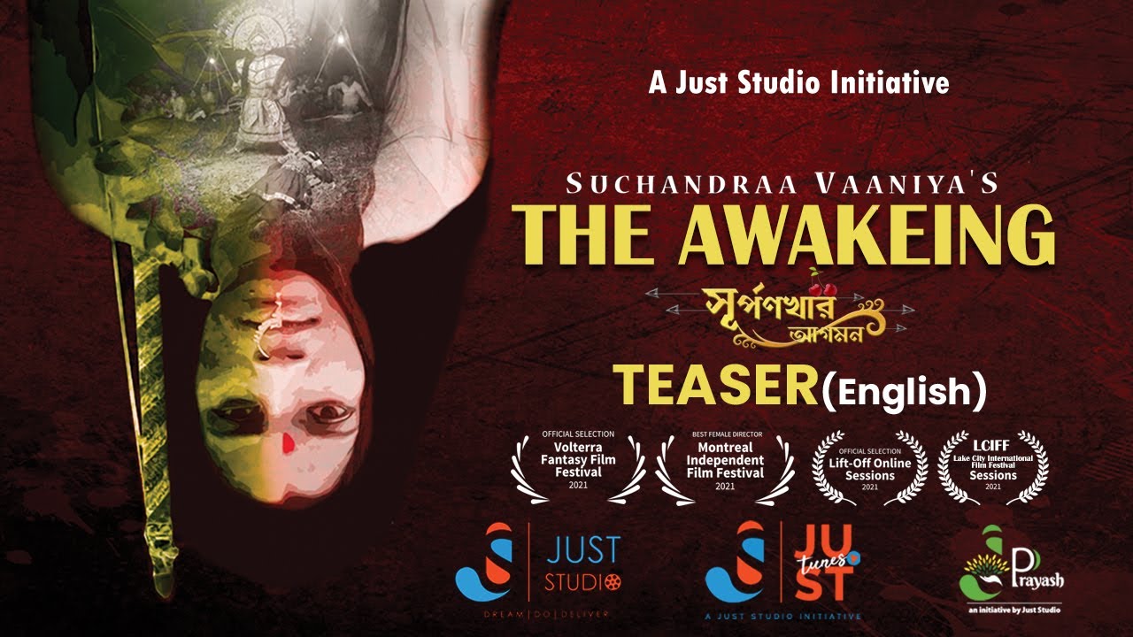 The Awakening (Surponokhar Agomon)| Official Teaser| Directed by Suchandra Vaaniya| Just Studio