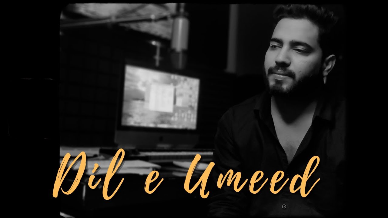 Dil E Umeed By Imran Raza New Lyrics | Heart Touching Song 2022