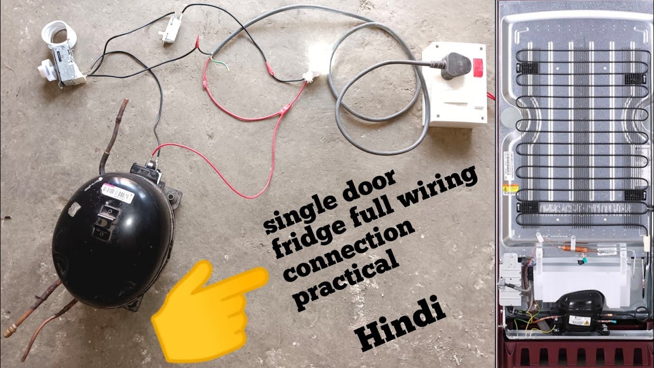 single door fridge full wiring connection practical hindi step by step#fridge repairing#azelectrical