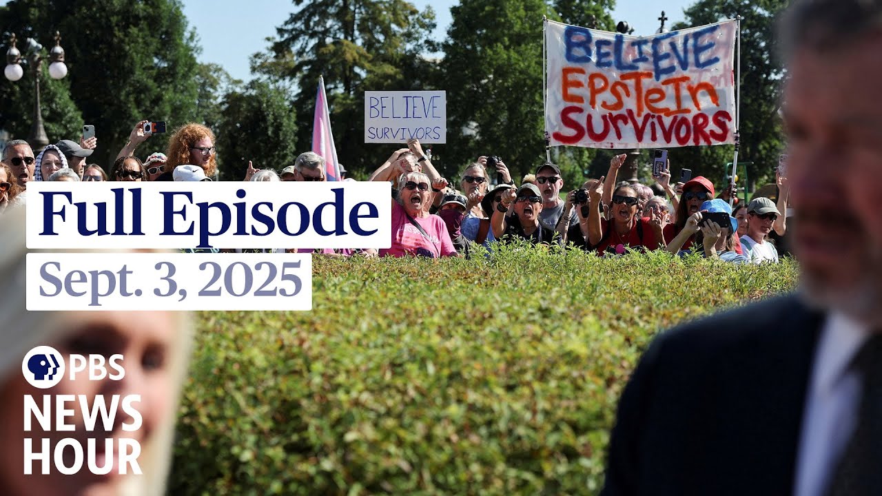 PBS News Hour full episode, Sept. 3, 2025