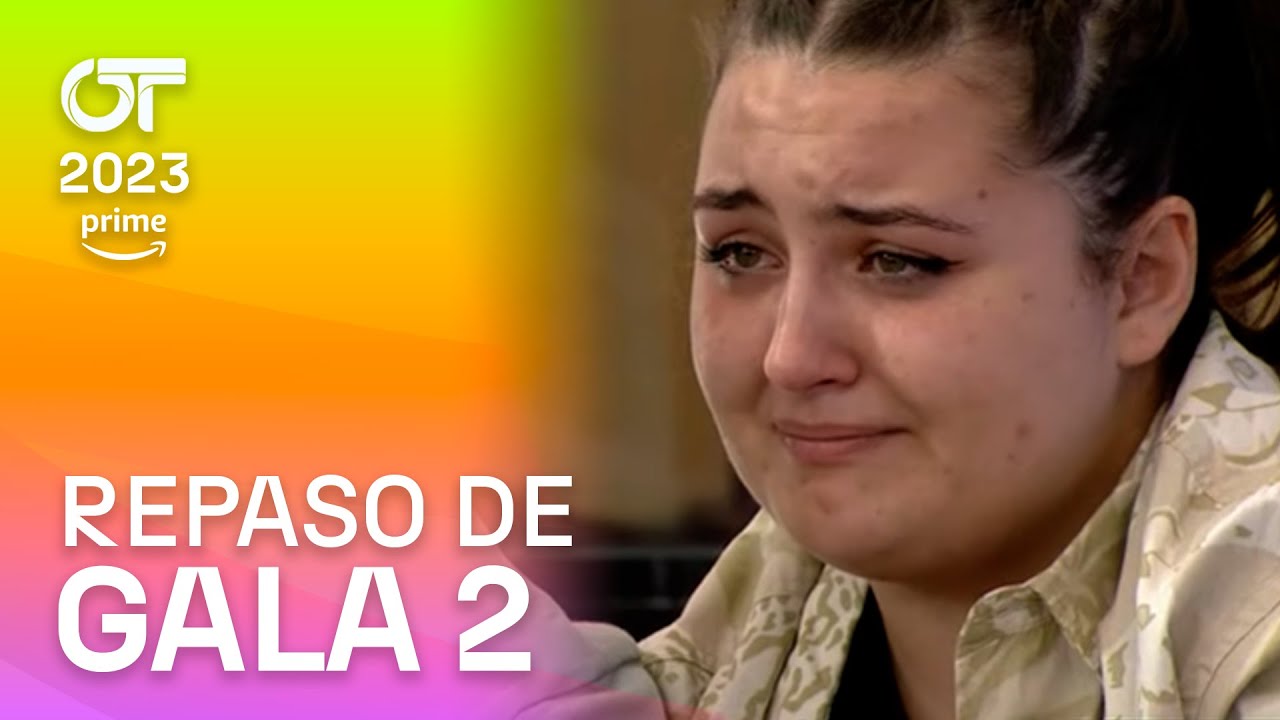 REPASO DE LA GALA 2 | OT 2023
