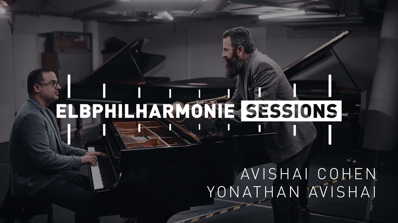 Avishai Cohen & Yonathan Avishai – »Azalea« (Duke Ellington) | Elbphilharmonie Sessions