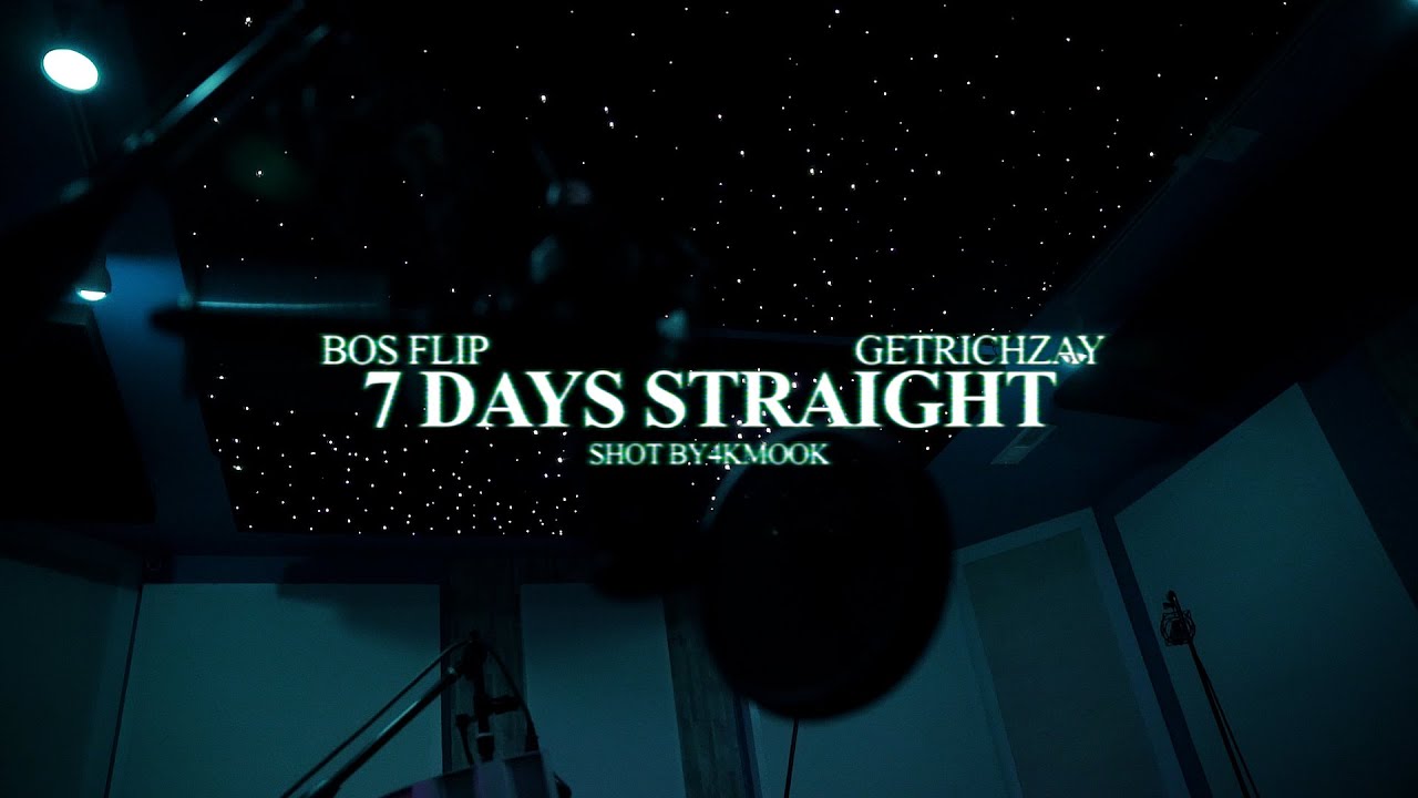 Bos Flip - 7 Days Straight Ft. GetRichZay (Shot by @4kmook) (Prod By @SpancyBeats )