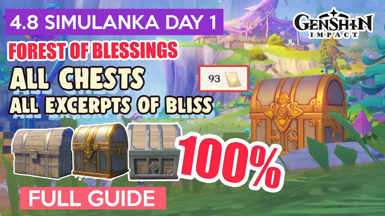 How to: 4.8  ALL CHESTS & EXCERPTS OF BLISS DAY 1 | Simulanka 100% FULL GUIDE【 Genshin Impact 】