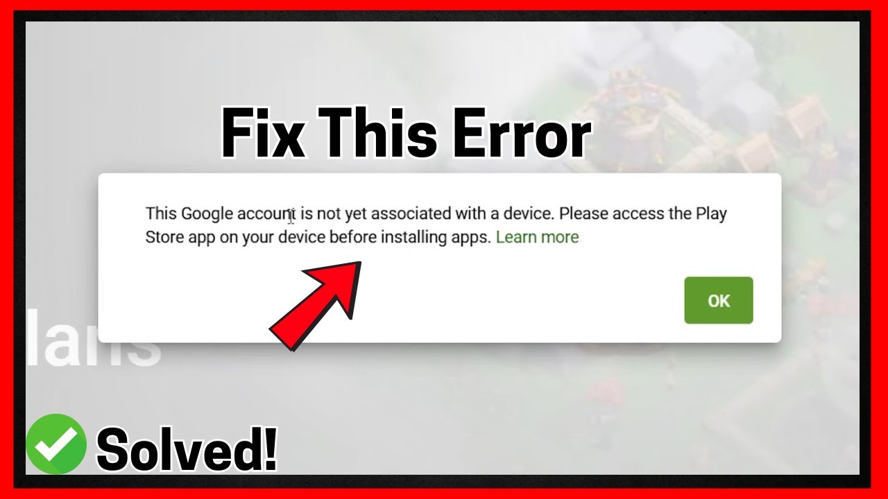 Fix This Google Account is Not Yet Associated With a Device (2026) - Full Guide