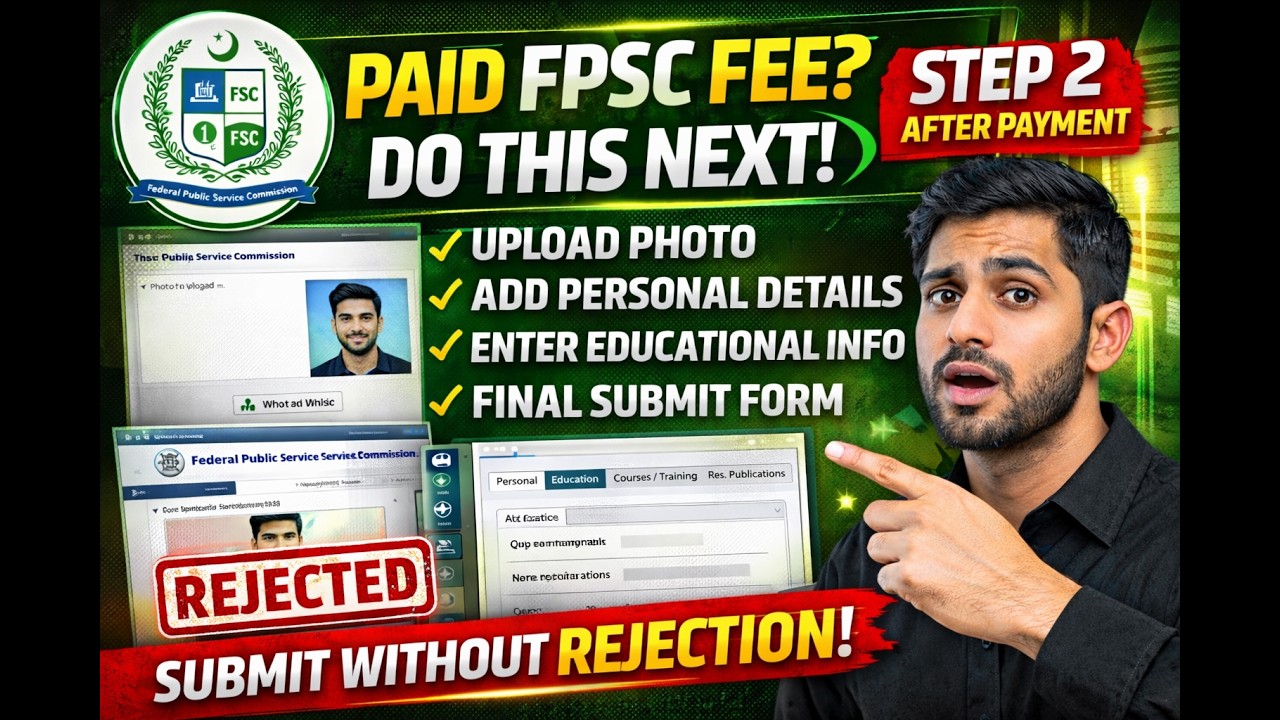 FPSC Application Step 2 Explained | What To Do After Fee Payment | FPSC Form Submission