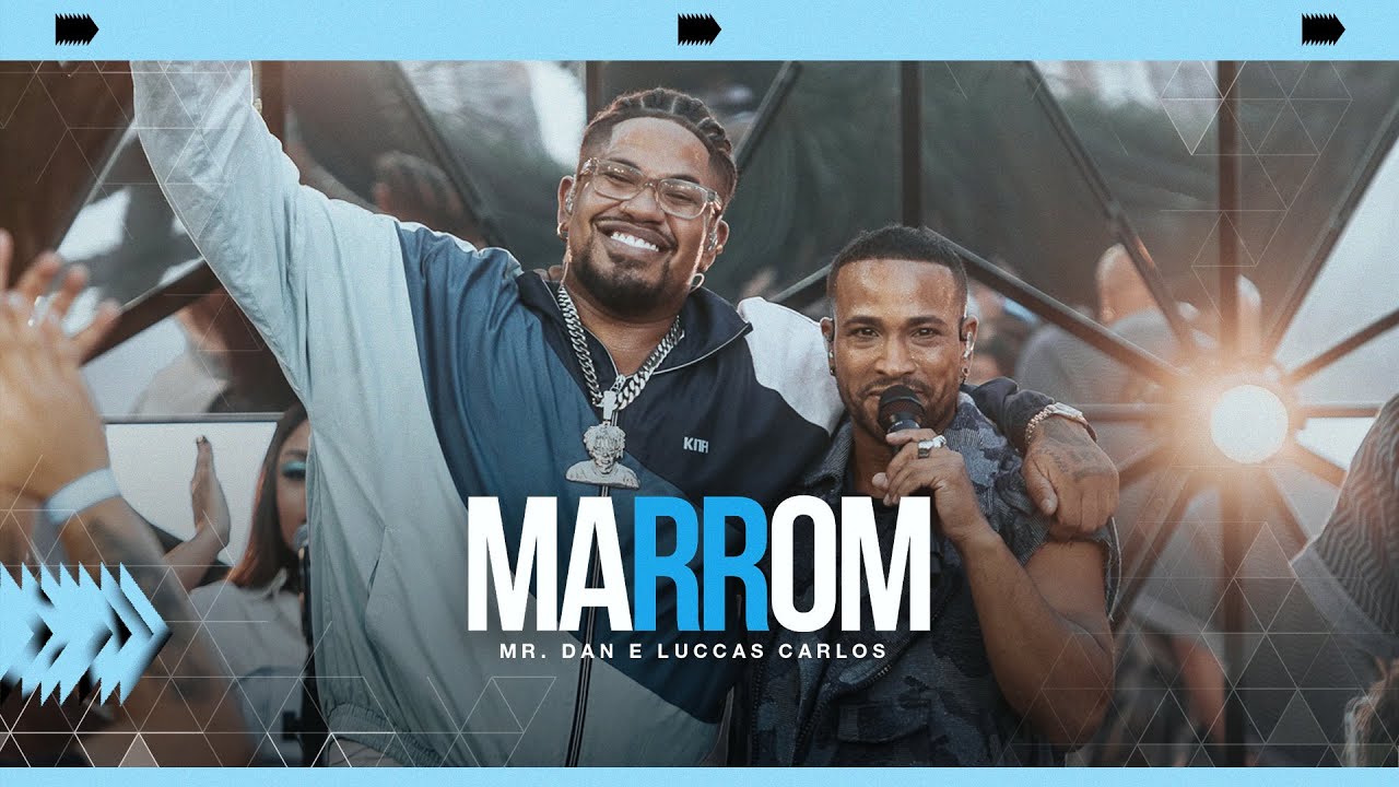 Mr Dan, @TheLuccasCarlos - Marrom (Ao Vivo)