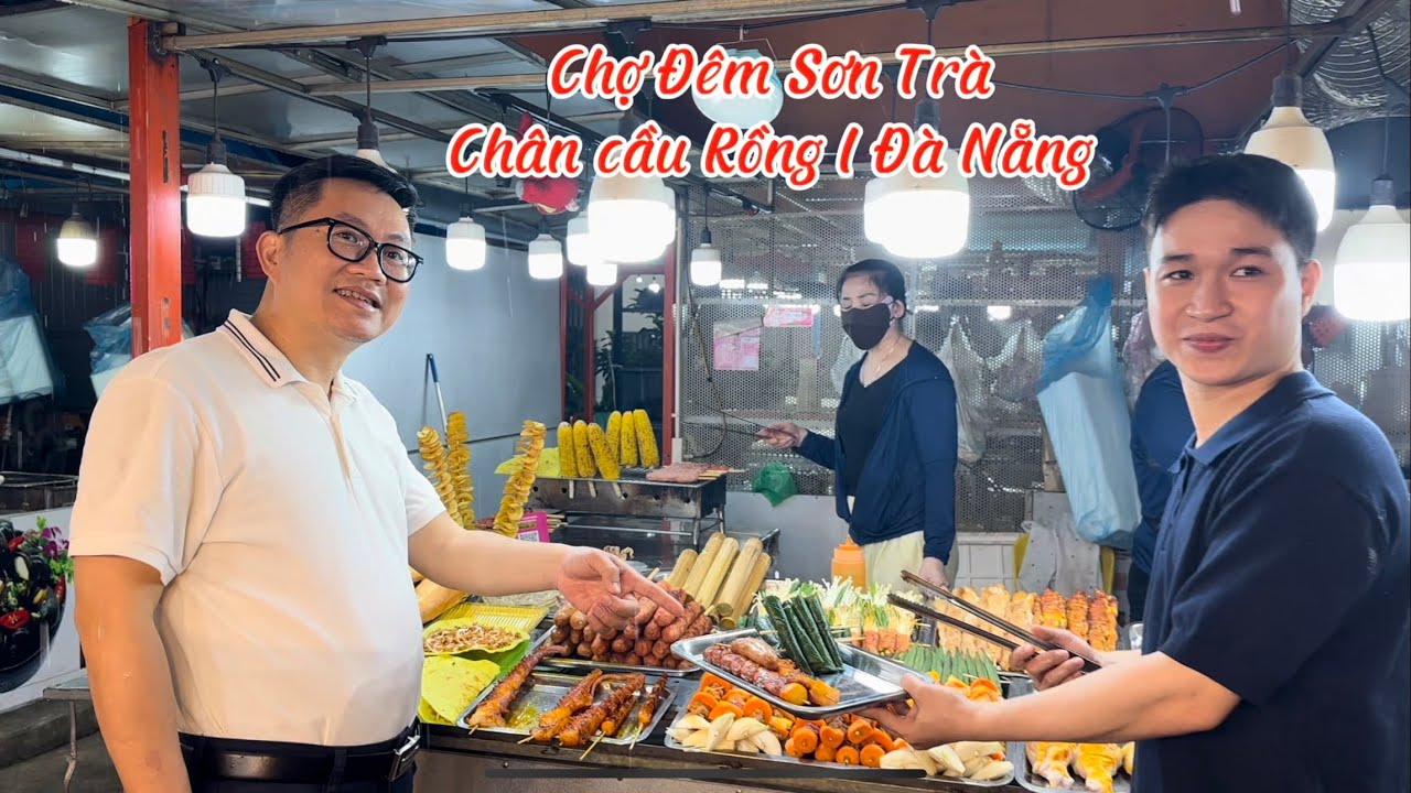 Review Chợ Đêm Sơn Trà I Chân cầu Rồng I Đà Nẵng I Việt Nam I Vũ Thắng