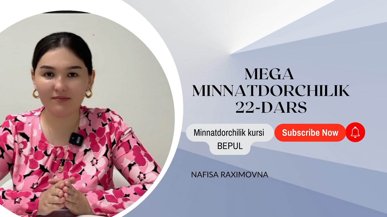 Mega minnatdorchilik 22-dars