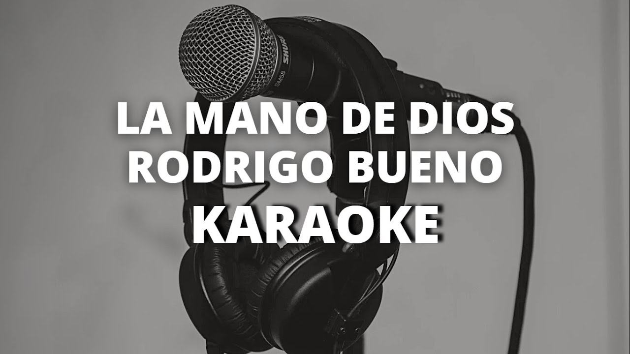 La Mano De Dios - Rodrigo Bueno - KARAOKE INSTRUMENTAL