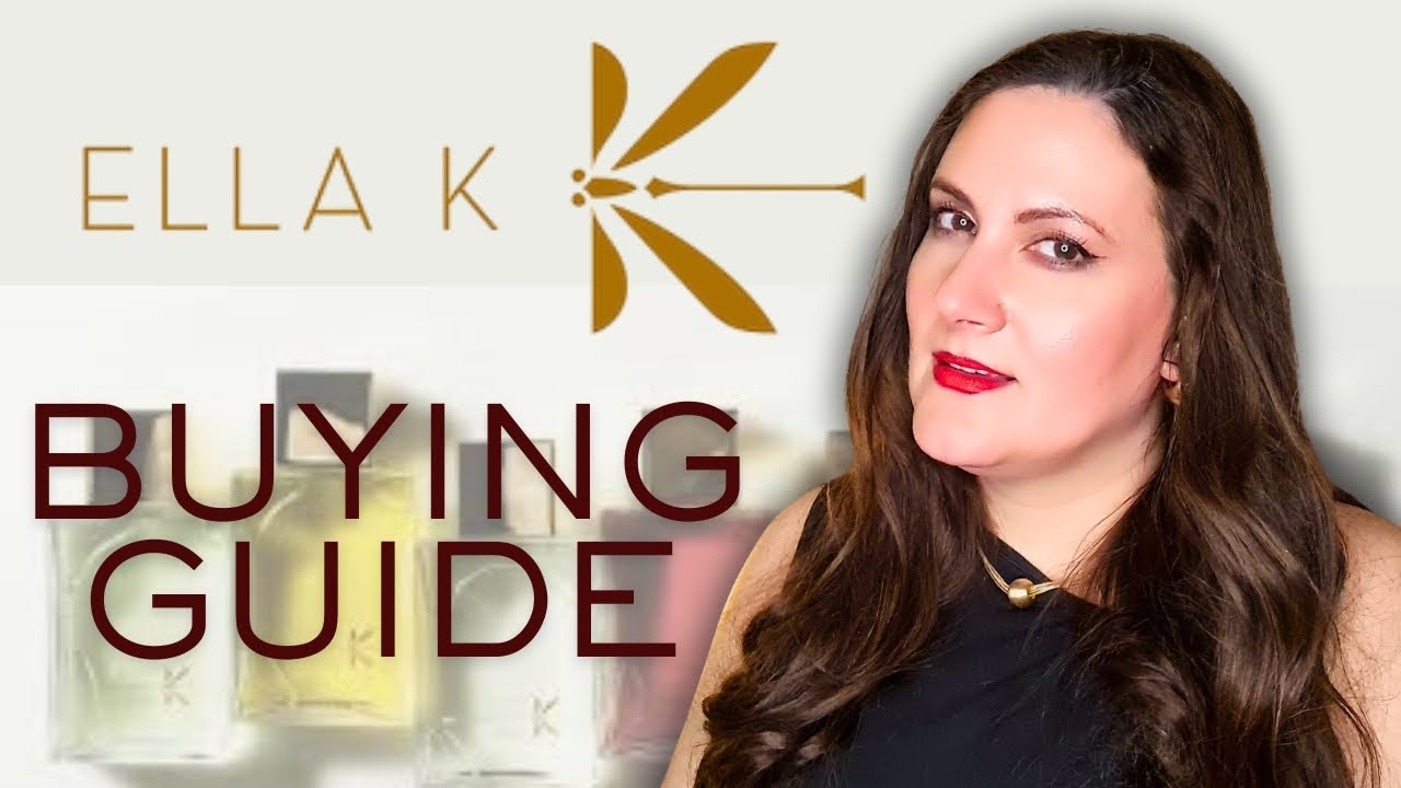 Ella K Fragrances: Which ONE Should You Buy?