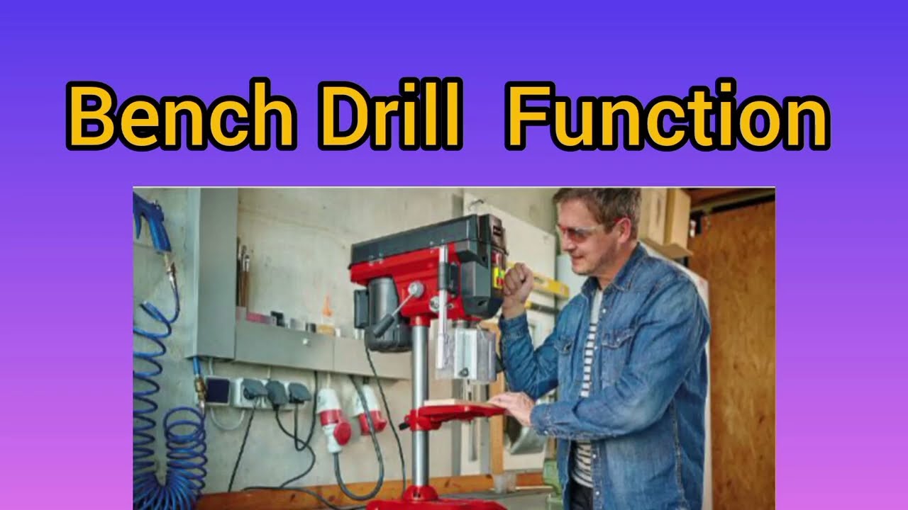 Bench Drill Functions and how to use