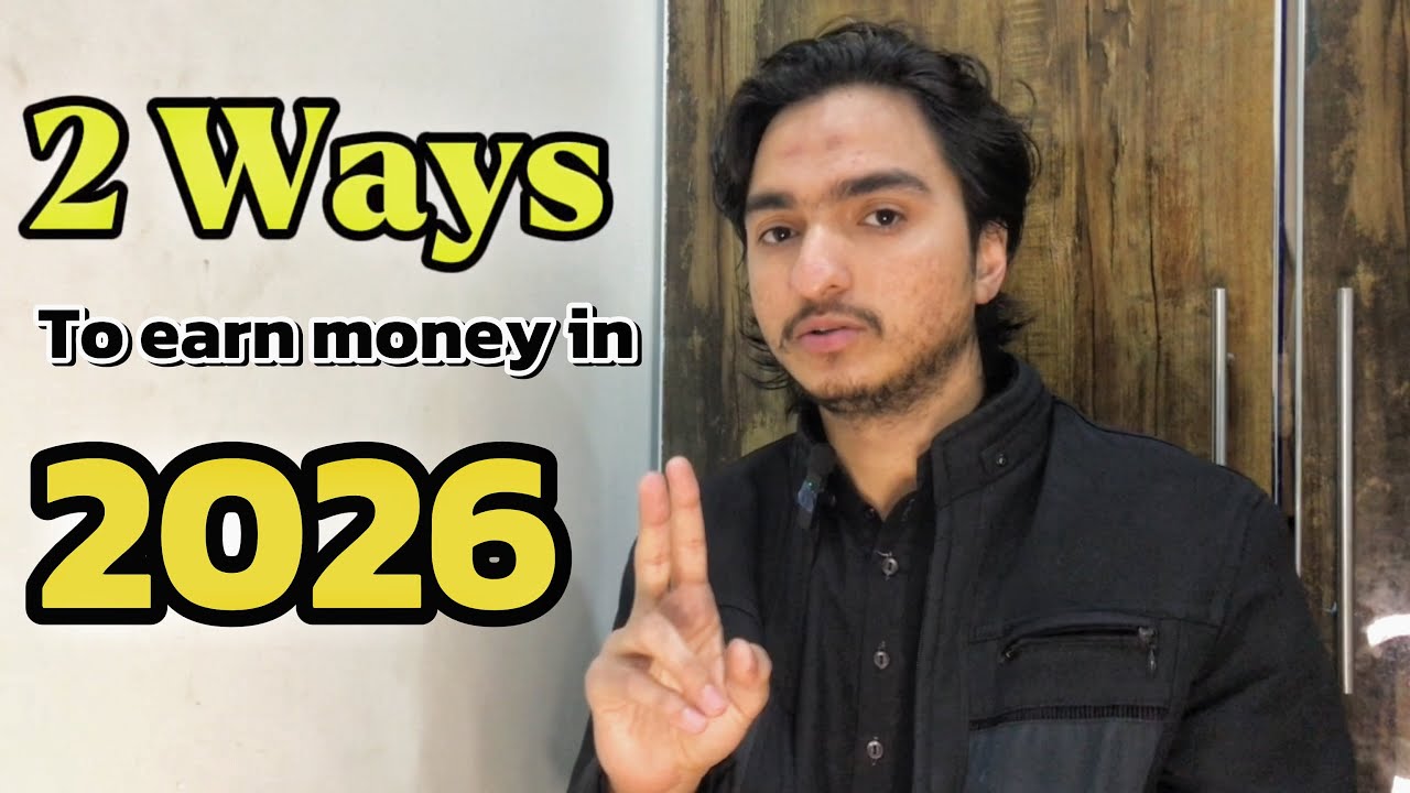 2 Easy Ways to Earn Money in 2026 | Easy Ways to earn money online 