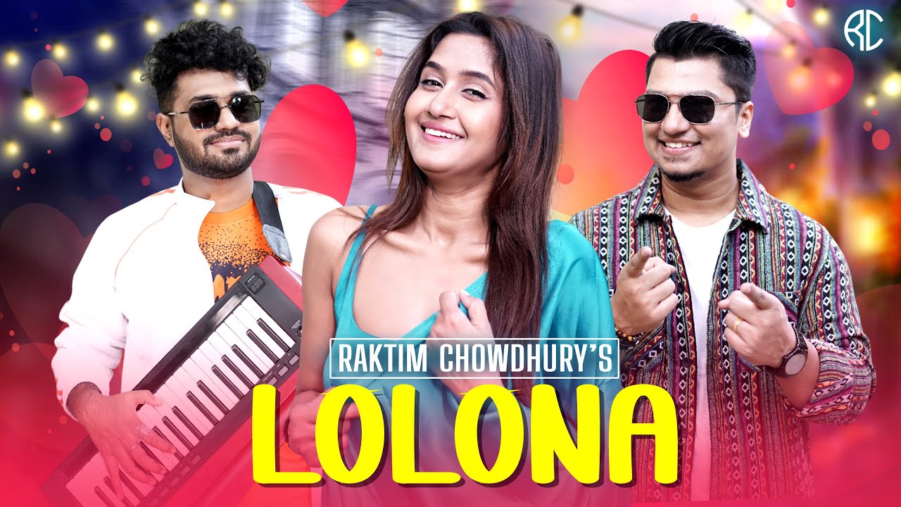 LOLONA | Bengali Folk-EDM Original Song | Raktim Chowdhury | Ft. Misti SinhaRoy