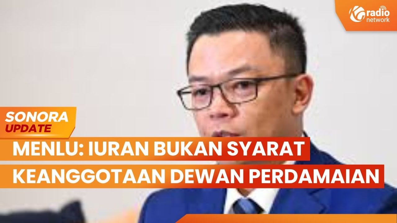 Indonesia Resmi Jadi Anggota BOP, Tanpa Adanya Iuran Sebagai Syarat Anggota | SONORA UPDATE