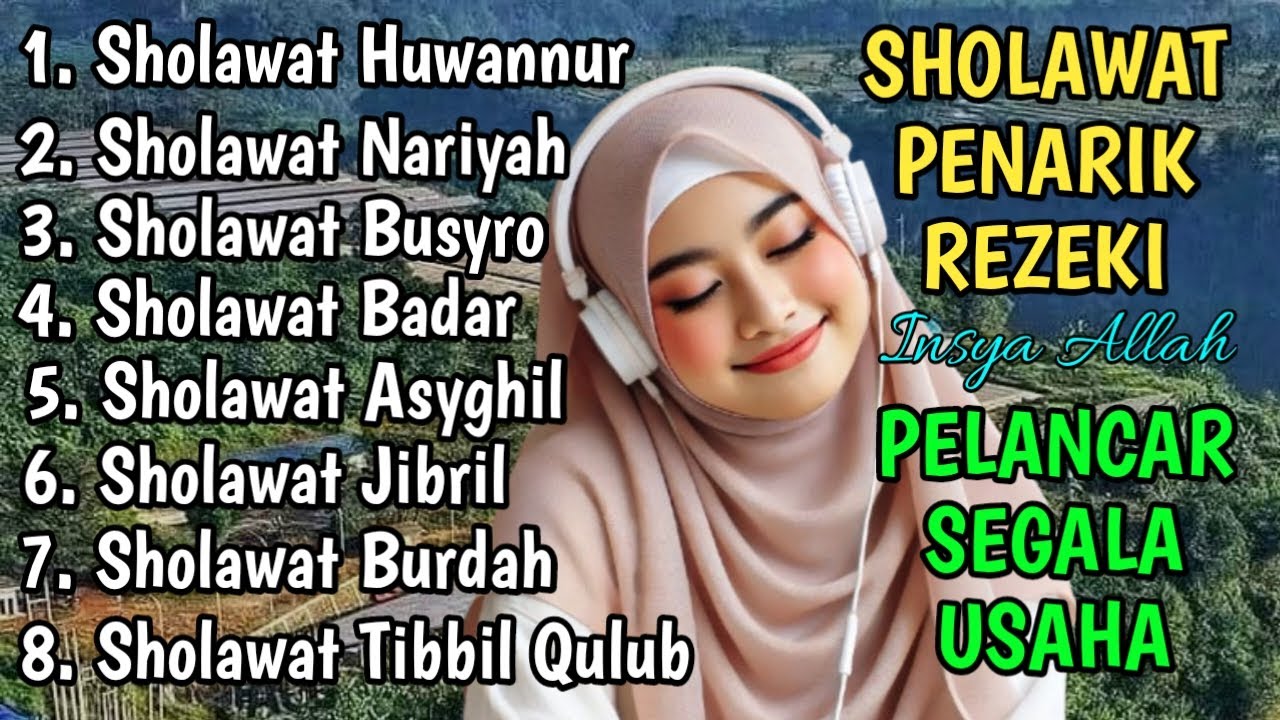 KUMPULAN SHOLAWAT TERBARU 2026 | SHOLAWAT PENARIK REZEKI DAN PEMBUKA PINTU KEBERKAHAN