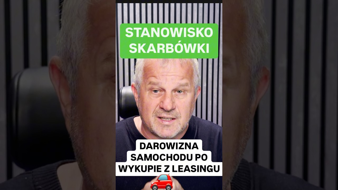 Stanowisko Skarb&oacute;wki: darowizna samochodu po wykupie z leasingu