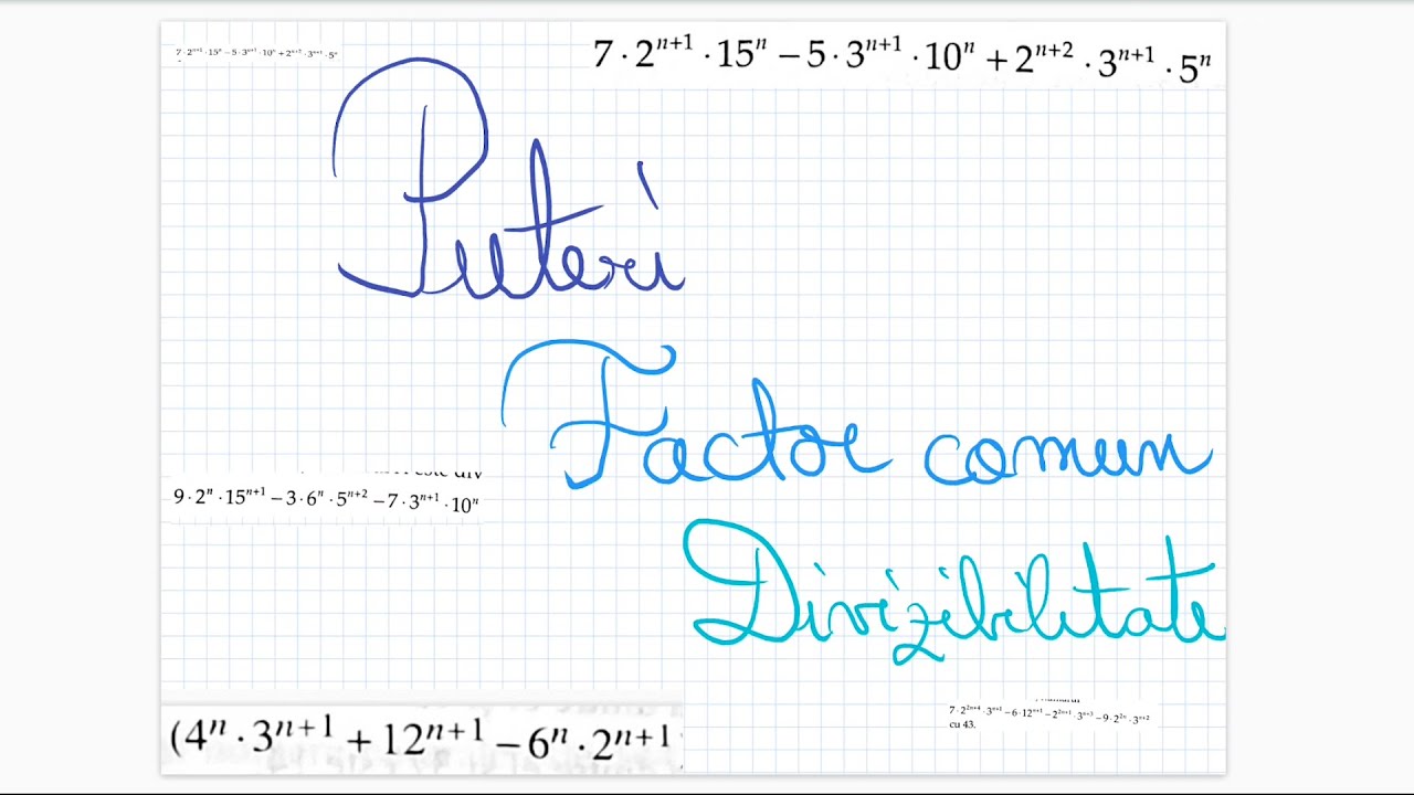 Puteri, Factor Comun, Divizibilitate