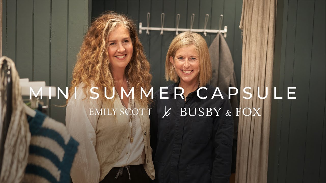 Mini Summer Capsule | Emily Scott x Busby & Fox