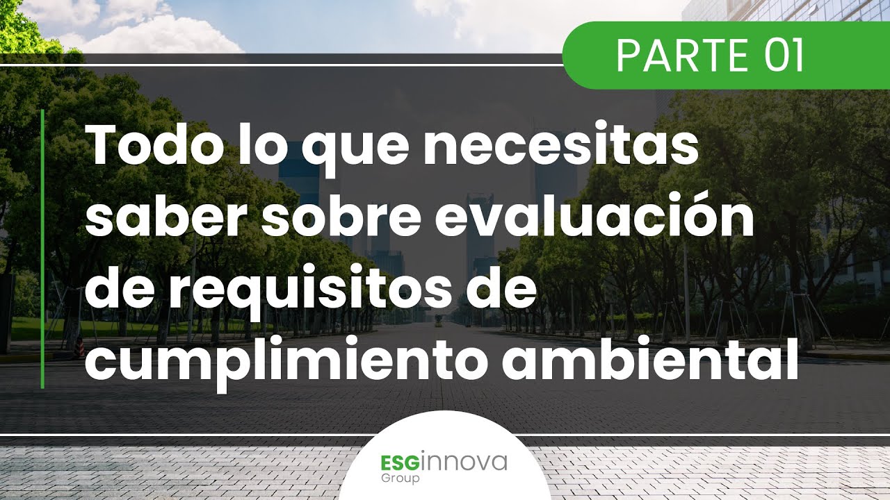 Webinar: Todo lo que necesitas saber sobre evaluación de requisitos de cumplimiento ambiental - 01
