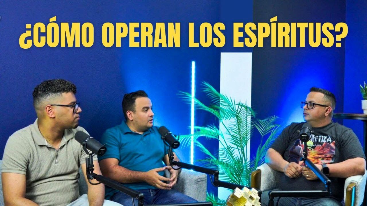 ¿Cómo operan los espíritus? Podcast Sin Censura