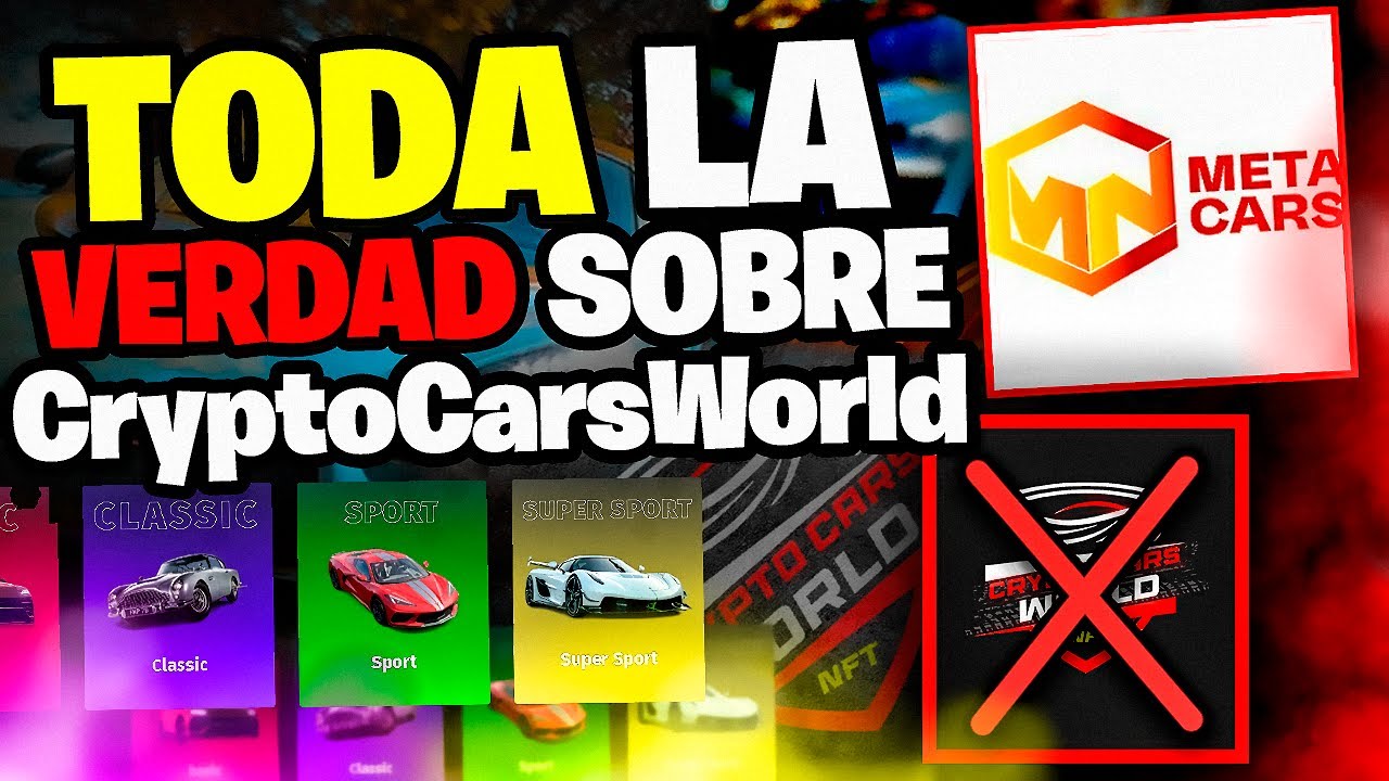 ⚠️ &iexcl;&iexcl;QUE PASO REALMENTE CON CRYPTO CARS WORLD Y CUAL ES EL FUTURO QUE LE ESPERA A META CARS!! ⚠️
