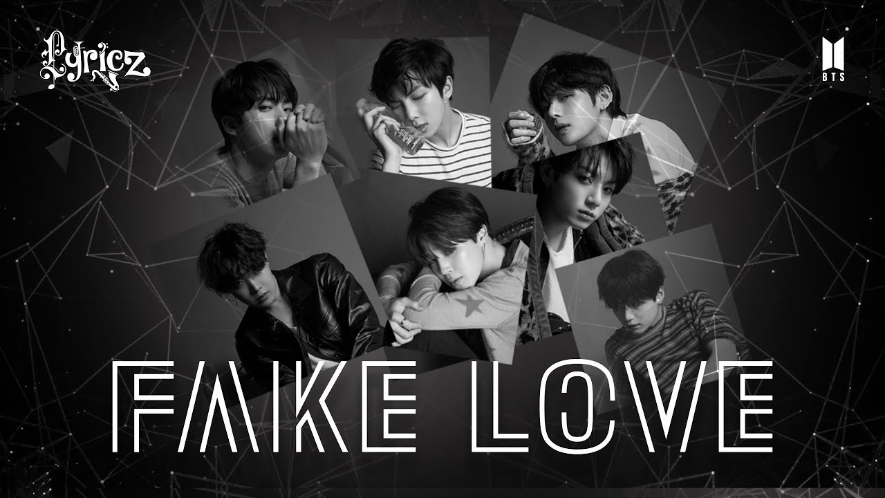 BTS (방탄소년단) - FAKE LOVE Lyrics l Lyricz