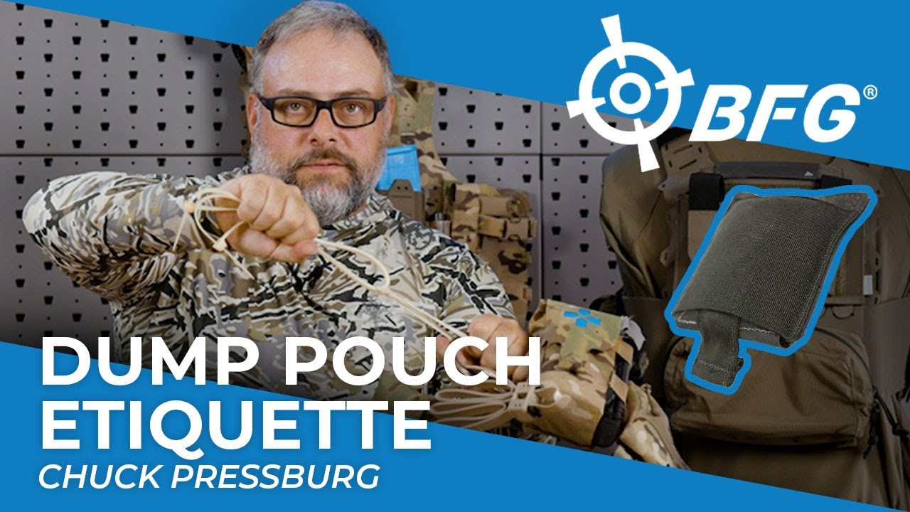 Dump Pouch Etiquette - Chuck Pressburg