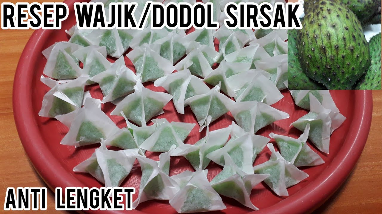 CARA MEMBUAT WAJIK SIRSAK/DODOL SIRSAK | IDE JUALAN | KUE LEBARAN | KUE HAJATAN
