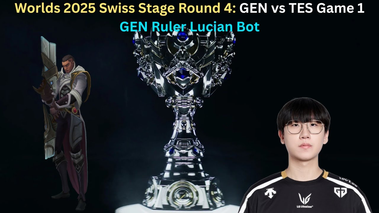 Worlds 2025 Swiss Stage Round 4: GEN vs TES Game 1 (GEN Ruler Lucian Bot POV)