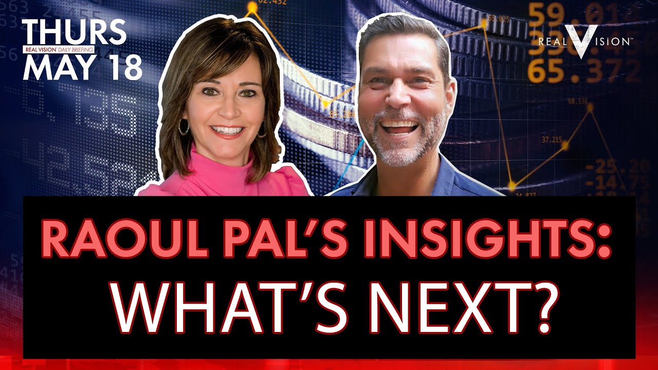 What&rsquo;s Driving Global Markets? LIVE AMA with Raoul Pal
