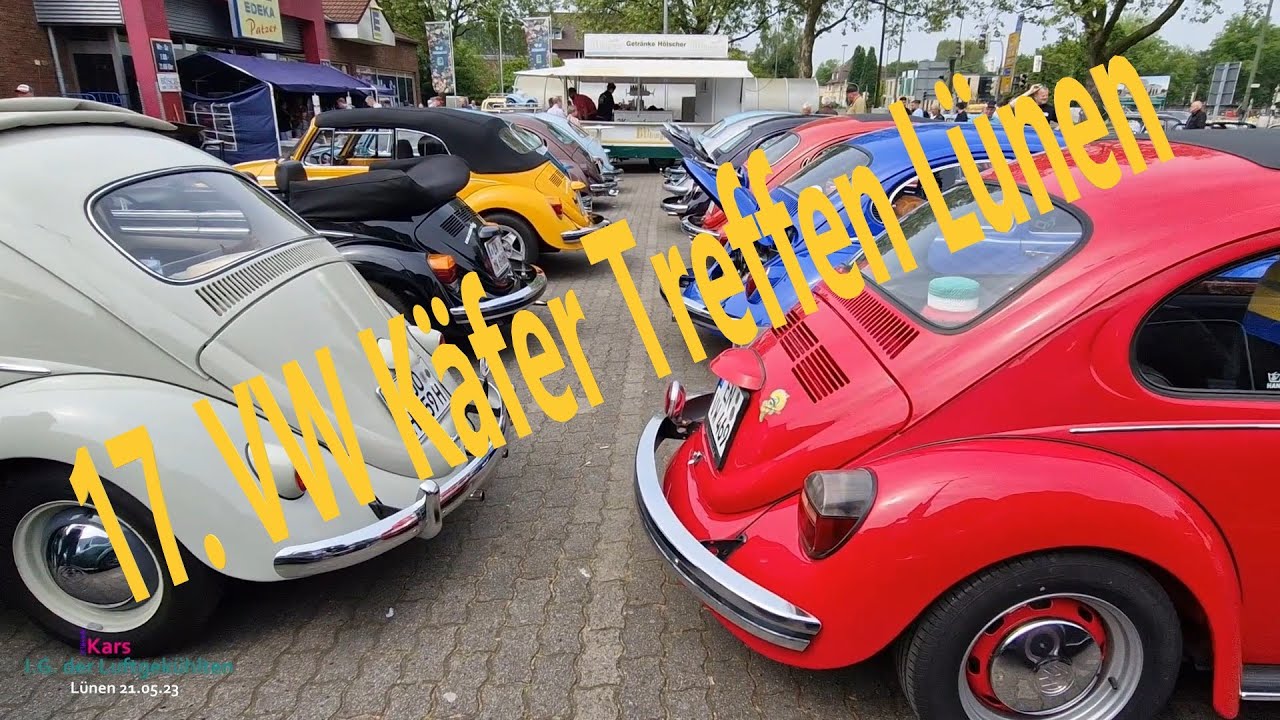 17. VW Käfer Treffen (Lünen 21.05.2023) I.G. der Luftgekühlten